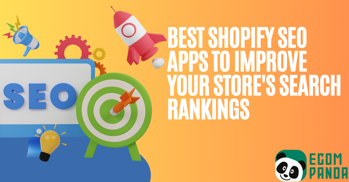 Best Shopify SEO Apps to Improve Your Store Ranking