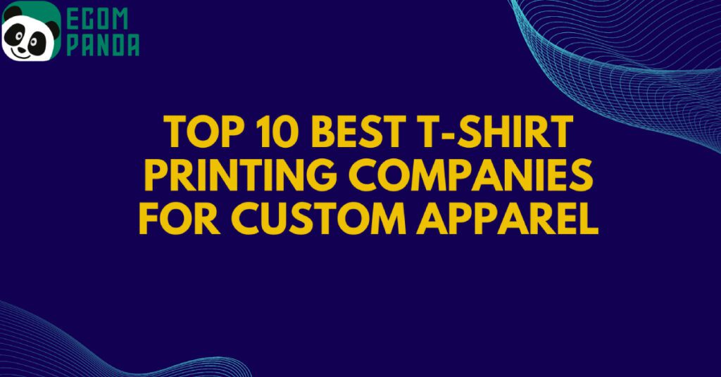 Best t-shirt printing companies